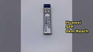 SFP-GE-LX-SM1310, Transceiver Optik Seri Huawei SFP-GE-LX, kecepatan GE/1310nm/10km